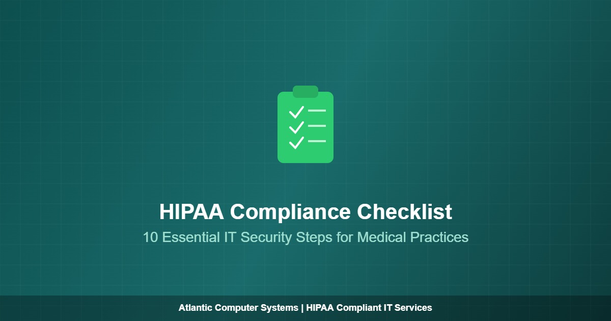 HIPAA compliance checklist with 10 essential IT security steps for medical practices
