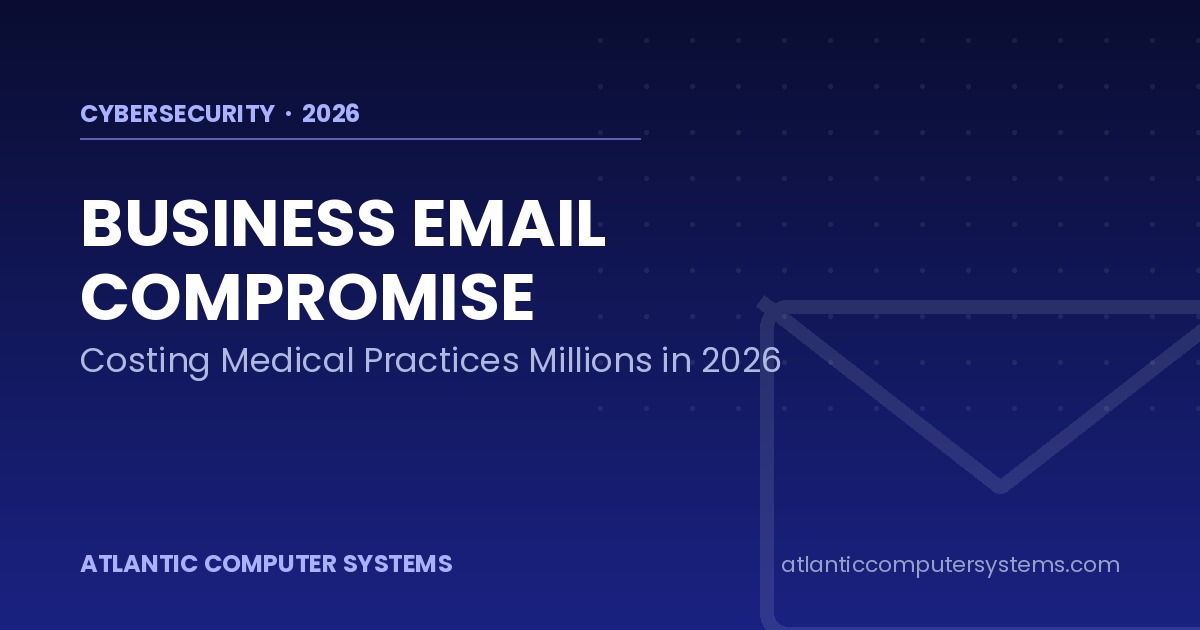 Business Email Compromise - Atlantic Computer Systems