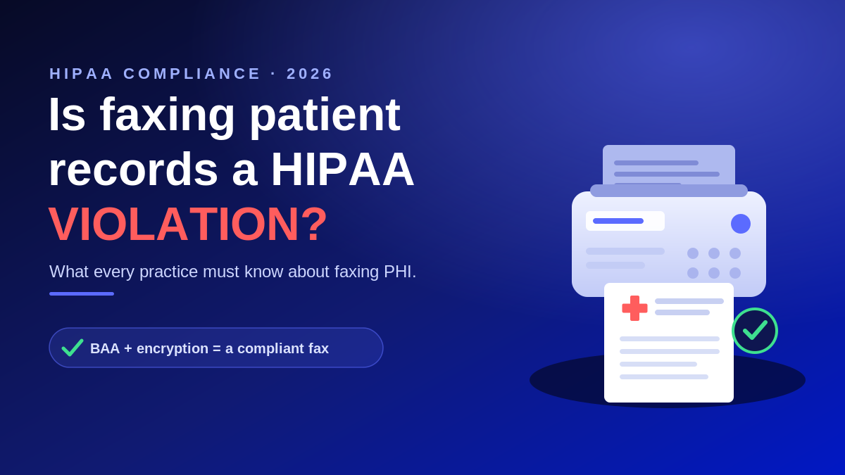 Is Faxing Patient Records a HIPAA Violation? Your 2026 Guide to HIPAA Compliant Fax
