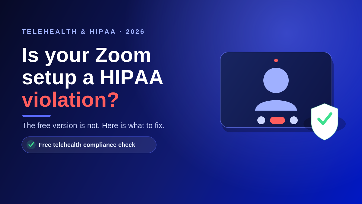 Is Zoom HIPAA compliant graphic for medical practices, showing a telehealth video call screen with a green compliance shield.